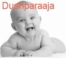 baby Dushparaaja